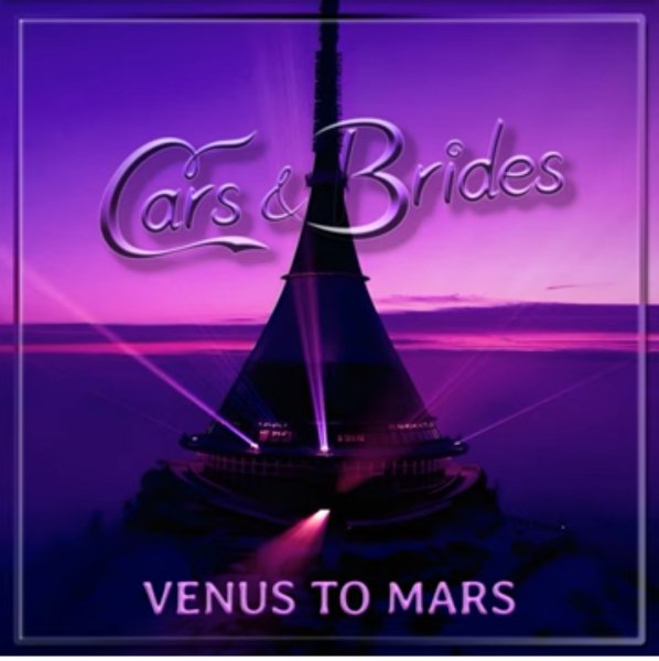 Cars &amp; Brides - Venus to Mars (New Italo Disco 2024)