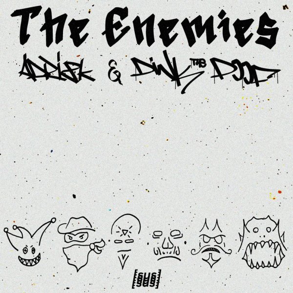 Dink the Poof, Adri8k - The Nemesis
