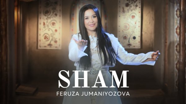 Feruza Jumaniyozova - Sham