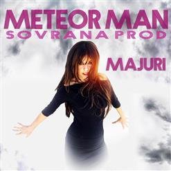Sovrana Prod Feat Majuri - Meteor Man (Marco Piccolo Extended Version)