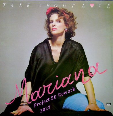 Mariana - Talk About Love (Project 50 Rework)