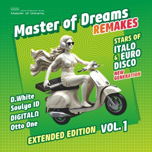 VA - Italo &amp; Euro Disco New Generation Remakes, Vol. 1 (Extended Edition) (2025)