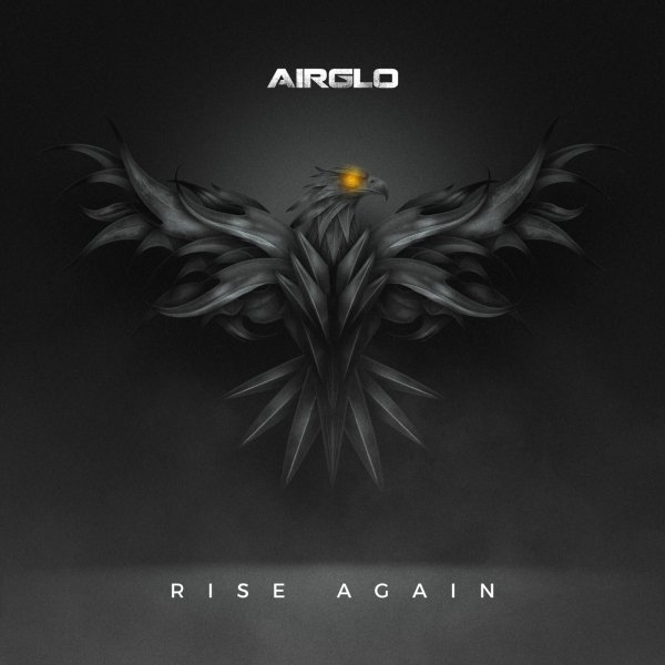 AIRGLO - RISE AGAIN (Original Mix)