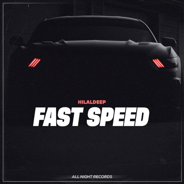 HilalDeep - Fast Speed (Original Mix)