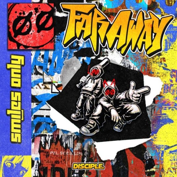 Smiles Only - FAR AWAY