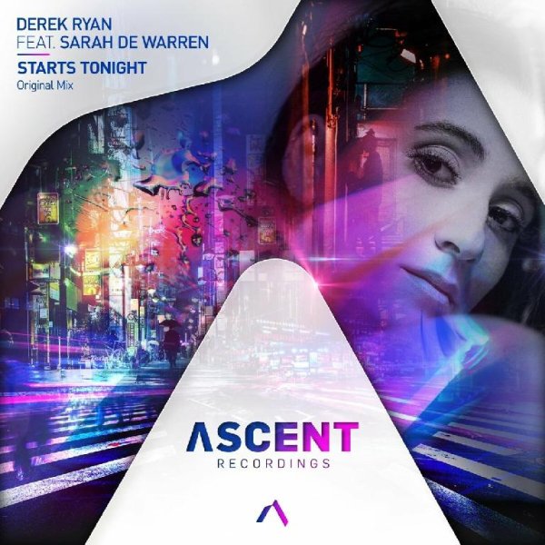 Derek Ryan &amp; Sarah de Warren - Starts Tonight (Extended Mix)