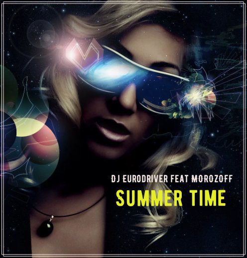 Dj Eurodriver feat MOROZOFF - Summer time