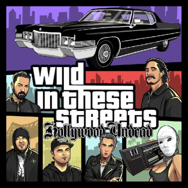 Hollywood Undead - Wild In These Streets