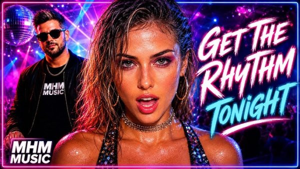 MHM - Get The Rhythm Tonight