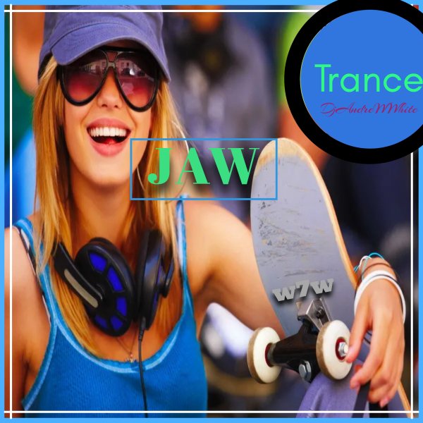 DJANDREWWHITE - TranceJaw 165