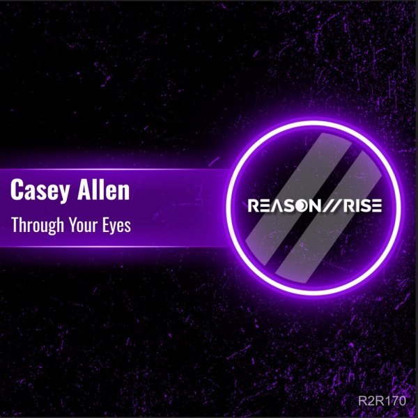 Casey Allen - Through Your Eyes (Radio Edit)