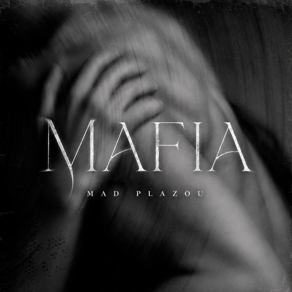 Mad Plazou - Mafia