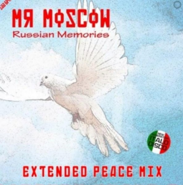 Mr. Moscow - Russian Memories (Extended Peace Mix New Generation Italo Disco 2022)