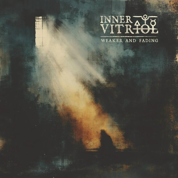 Inner Vitriol - Weaker and Fading