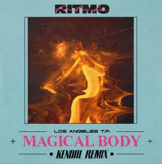 Los Angeles T.F. - Magical Body (Kendal Remix)