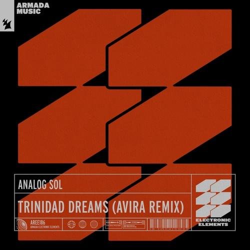 Analog Sol - Trinidad Dreams (AVIRA Extended Remix)