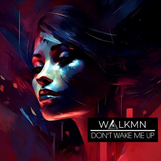 WALKMN. - Don't Wake Me Up [EURODANCE 2025].