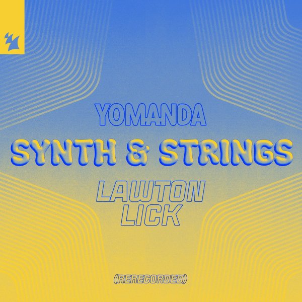 Yomanda - Synth &amp; Strings (Rerecorded) [LAWTON Extended Lick]