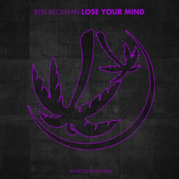 Ben Beckman - Lose Your Mind