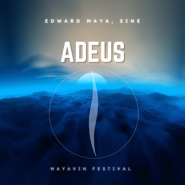 Edward Maya &amp; SINE - Adeus (Mayavin Festival)
