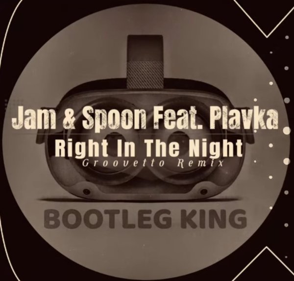 Jam &amp; Spoon Feat. Plavka - Right In The Night /Golden Hit 90s. 2k25 Groovetto Remix