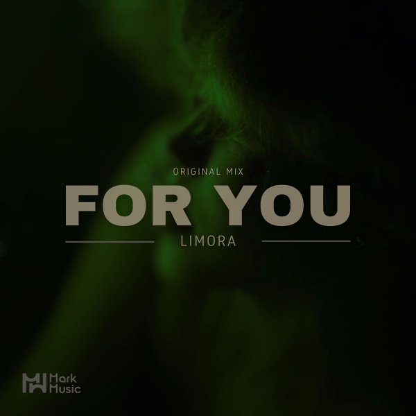 Limora - For You (Original Mix)