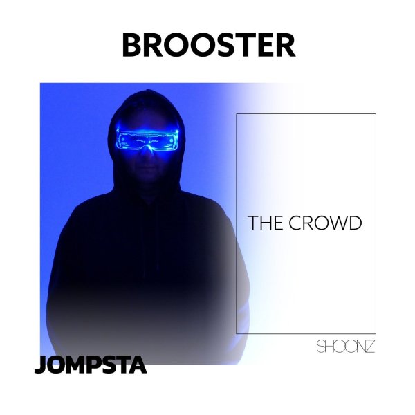 Brooster - The Crowd (Extended Mix)