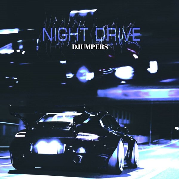 Djumpers - Night Drive