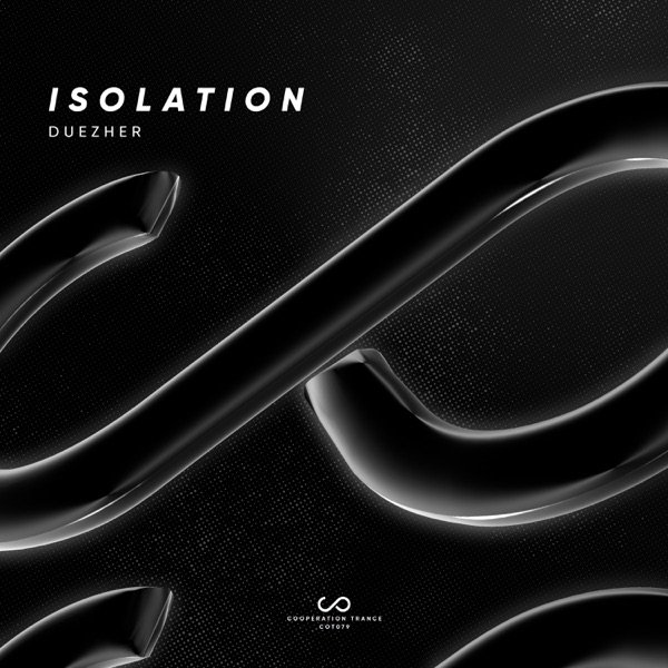 Duezher - Isolation (Extended Mix)