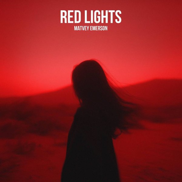 Matvey Emerson - Red Lights