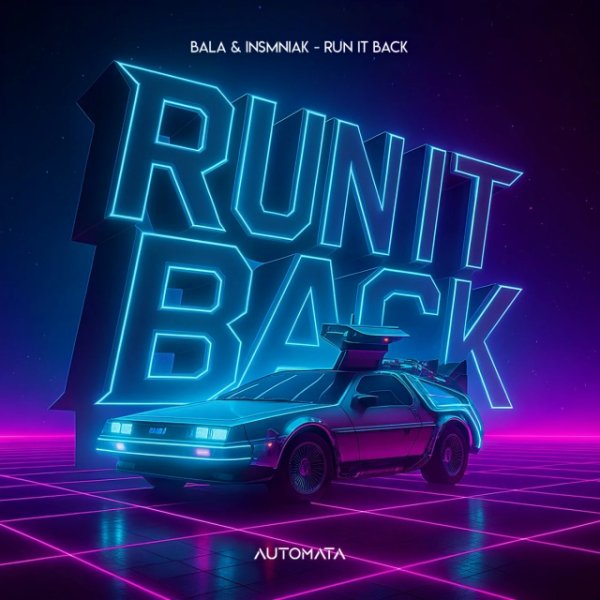 BALA, Insmniak - Run It Back
