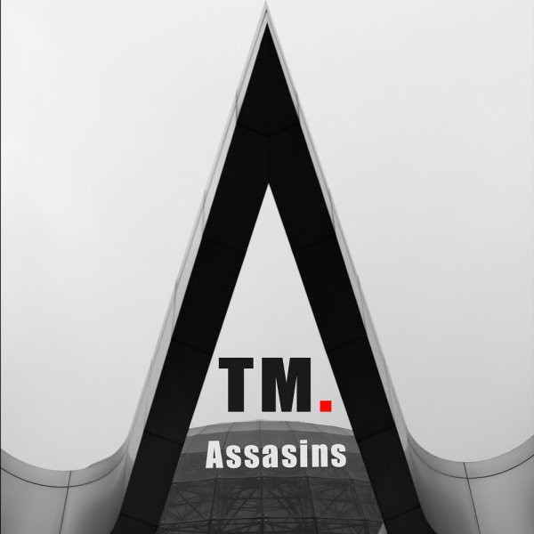 TM. - Assasins