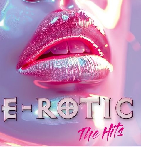 E-Rotic - The Hits (2024)