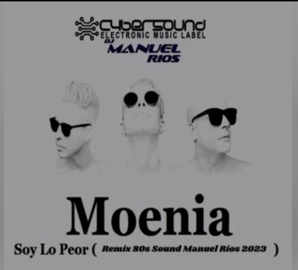 Moenia - Soy Lo Peor (Unofficial Remix Manuel Rios 2023)