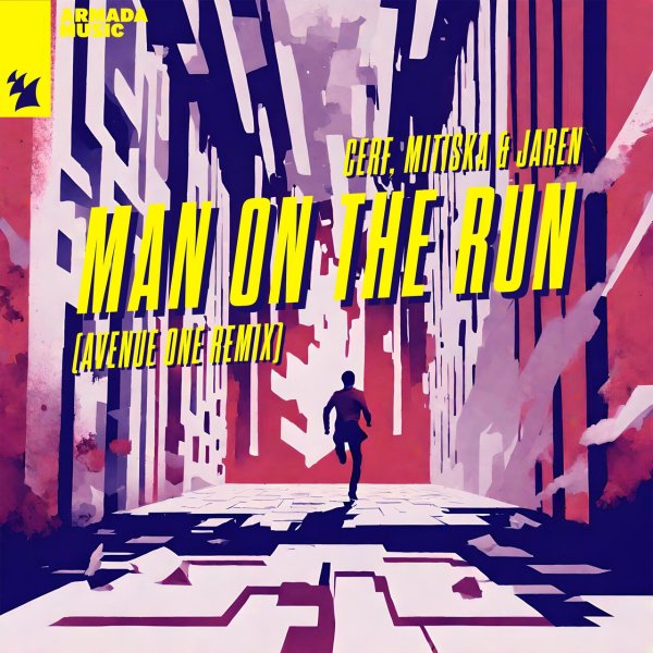 Cerf with Mitiska &amp; Jaren - Man On The Run (Avenue One Remix)