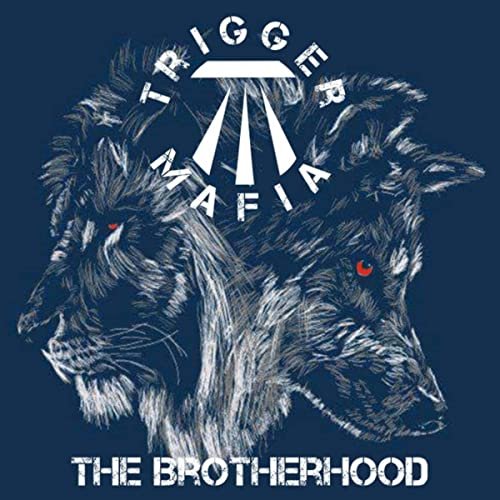 Trigger Mafia - Drink What You Drink And Roll What You Roll