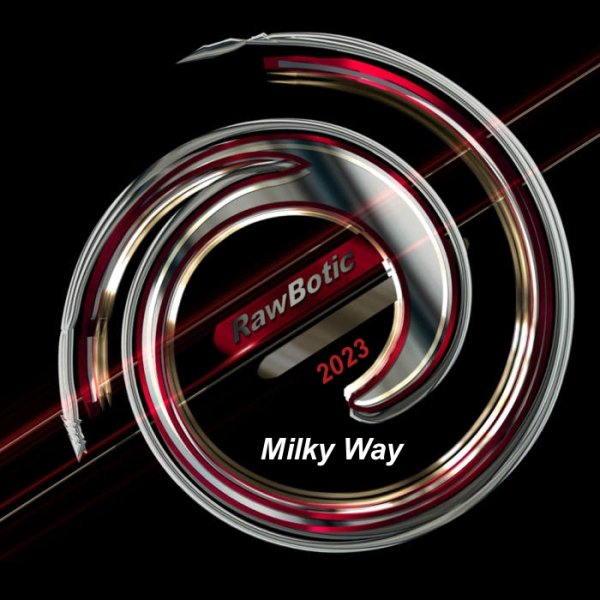 RawBotic - Milky Way
