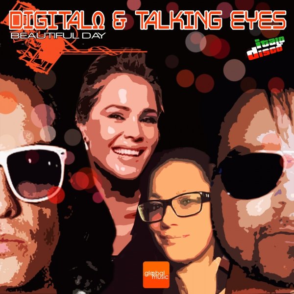 Talking Eyes, Digitalo - Beautiful Day (Club Mix)