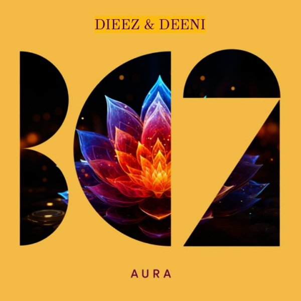 Dieez &amp; Deeni - Aura (Original Mix)