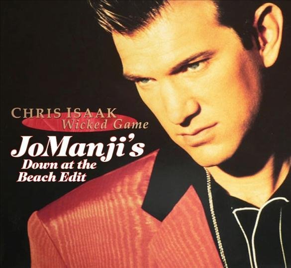 Chris Isaak - Wicked Game (Jo Manji's Down at the Beach Edit)