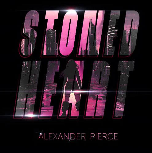 Alexander Pierce - Stoned Heart