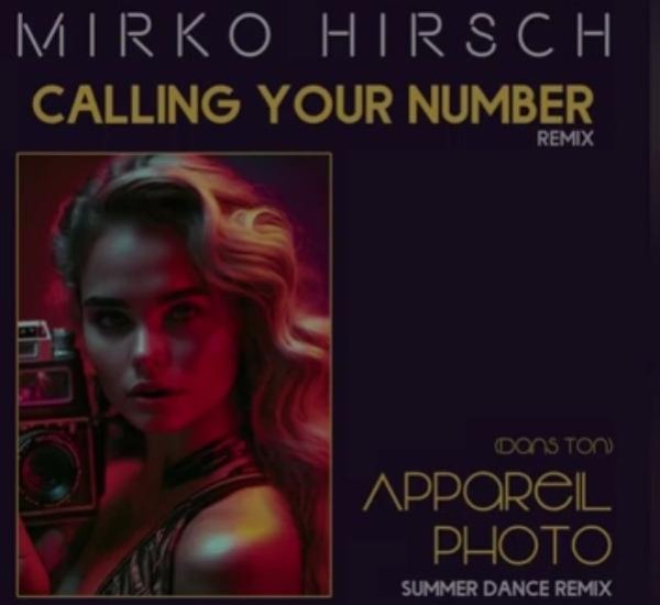 Mirko Hirsch - Calling your Number (Remix 2023)