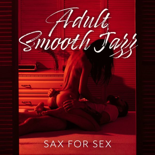 Erotica - Bedroom Saxophone