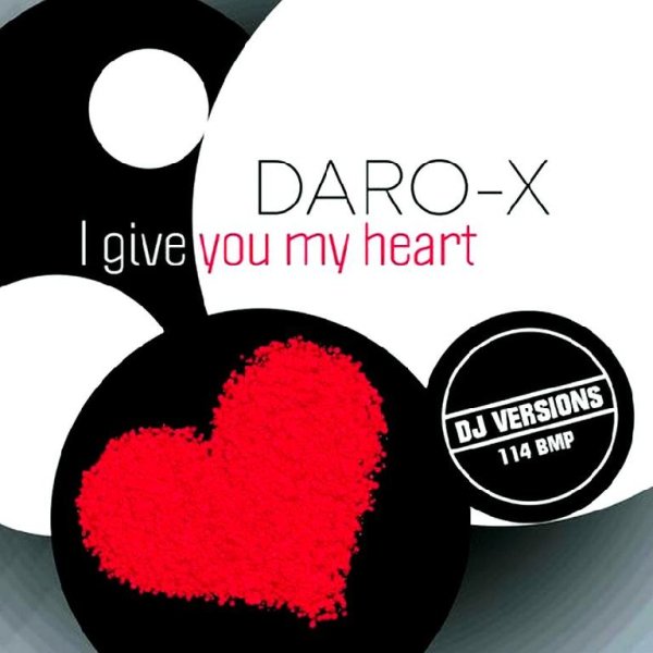 Daro-X - I Give You My Heart (Extended Version)