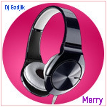 Dj Gadjik - Merry
