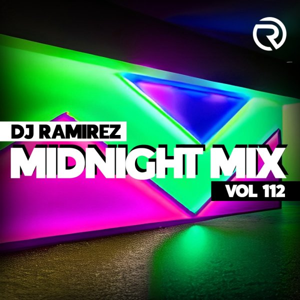 DJ Ramirez - Midnight Mix (Vol 112)