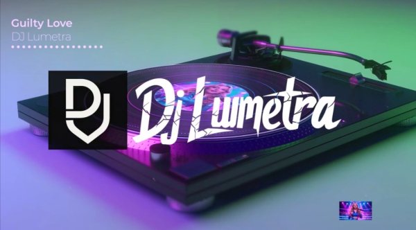 Dj Lumetra - Guilty Love /Italo Euro Disco 80s 2025