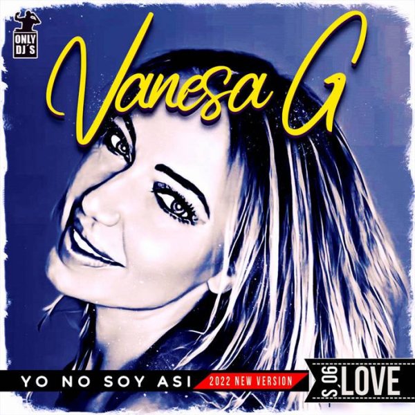 Vanesa G - Ya No Soy Asi (Italo High Energy Mix)