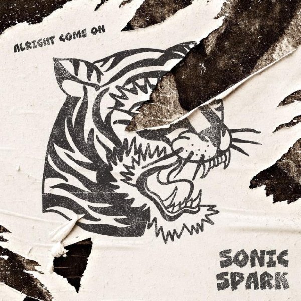 Sonic Spark - Alright Come On