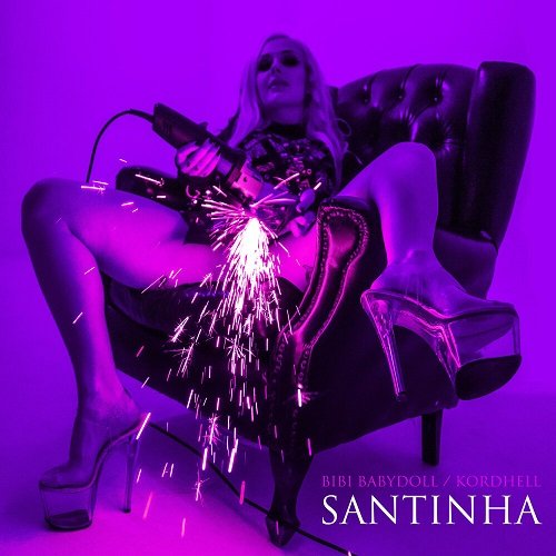 KORDHELL x BIBI BABYDOLL - SANTINHA